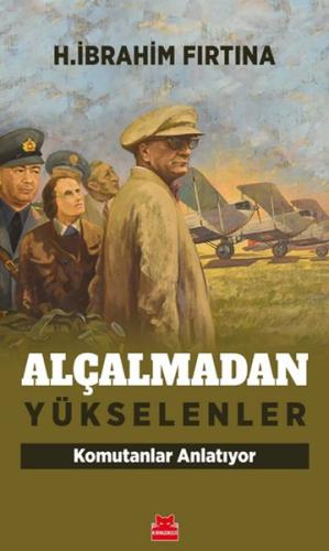 Alçalmadan Yükselenler | Kitap Ambarı