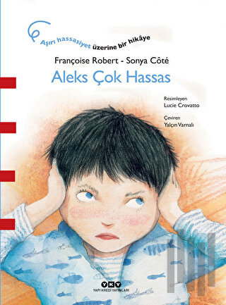 Aleks Çok Hassas | Kitap Ambarı