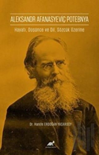 Aleksandr Afanasyeviç Potebnya | Kitap Ambarı