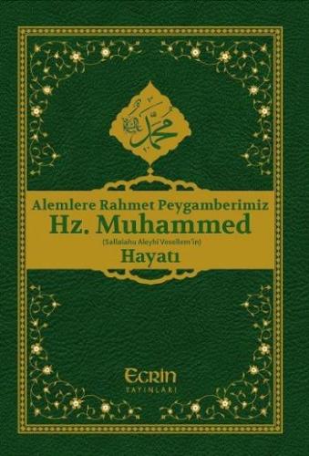 Alemlere Rahmet Peygamberimiz Hz.Muhammed (s.a.v) Hayatı | Kitap Ambar