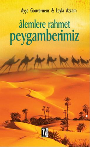 Alemlere Rahmet Peygamberimiz | Kitap Ambarı