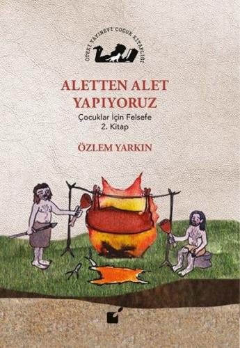 Aletten Alet Yapıyoruz | Kitap Ambarı