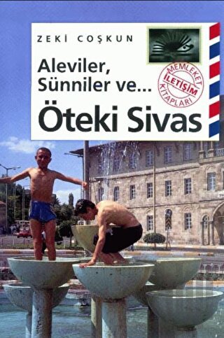 Aleviler, Sünniler ve... Öteki Sivas | Kitap Ambarı