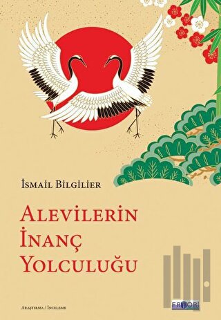 Alevilerin İnanç Yolculuğu | Kitap Ambarı