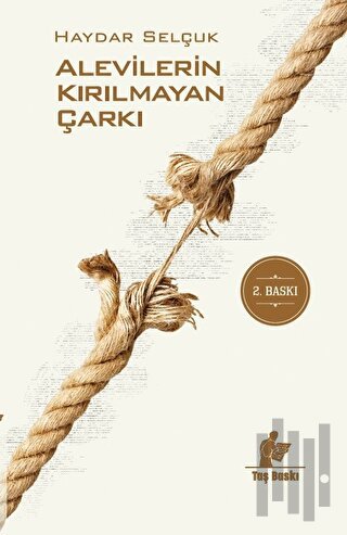 Alevilerin Kırılmayan Çarkı | Kitap Ambarı