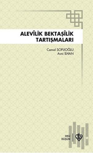 Alevilik Bektaşilik Tartışmaları | Kitap Ambarı