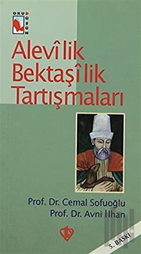 Alevilik Bektaşilik Tartışmaları | Kitap Ambarı