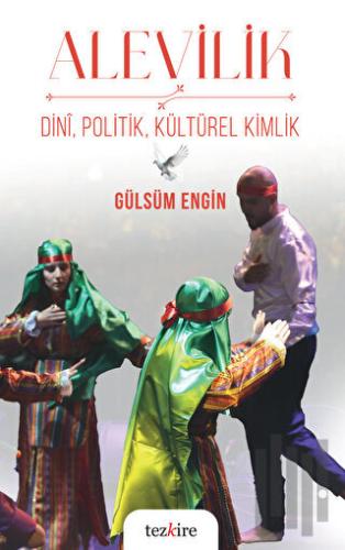 Alevilik – Dini, Politik, Kültürel Kimlik | Kitap Ambarı