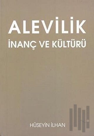 Alevilik : İnanç ve Kültürü | Kitap Ambarı