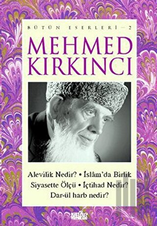 Alevilik Nedir? - İslam'da Birlik - Siyasette Ölçü - İçtihad Nedir? - 