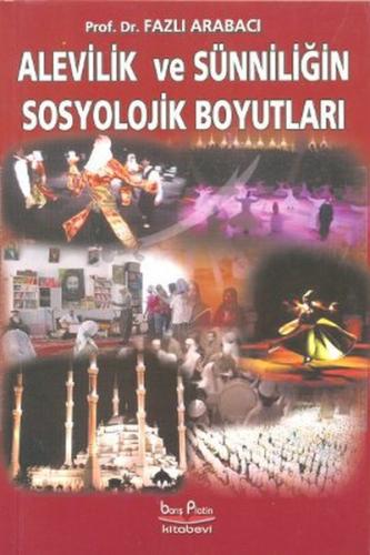 Alevilik ve Sünniliğin Sosyolojik Boyutları | Kitap Ambarı