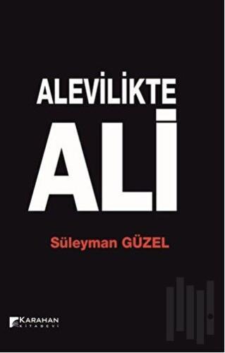 Alevilikte Ali | Kitap Ambarı