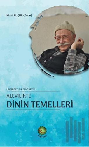 Alevilikte Dinin Temelleri | Kitap Ambarı