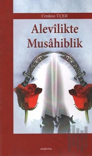 Alevilikte Musahiblik | Kitap Ambarı