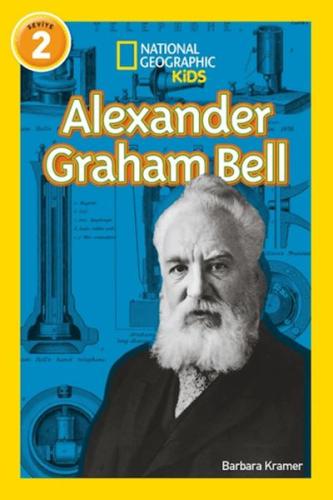 Alexander Graham Bell - National Geographic Kids | Kitap Ambarı