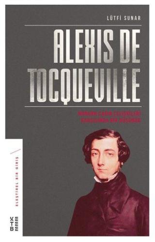 Alexis de Tocqueville | Kitap Ambarı