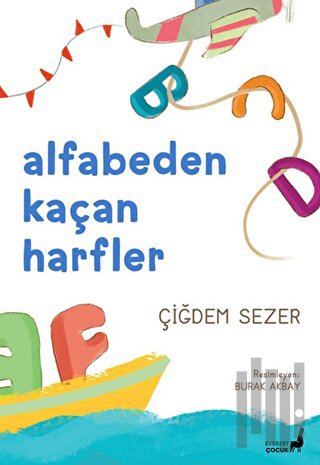 Alfabeden Kaçan Harfler | Kitap Ambarı