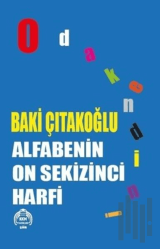 Alfabenin On Sekizinci Harfi | Kitap Ambarı