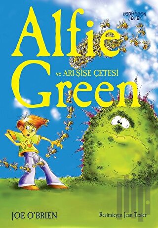 Alfie Green ve Arı-Şişe Çetesi | Kitap Ambarı