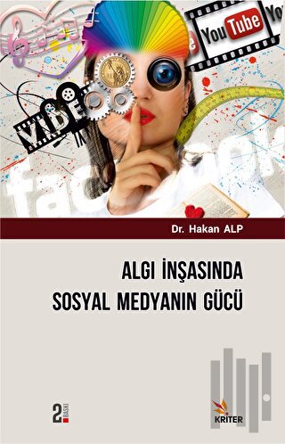 Algı İnşasında Sosyal Medyanın Gücü | Kitap Ambarı