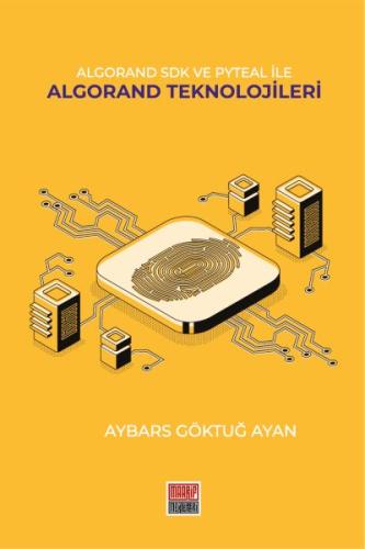 lgorand SDK Ve Pyteal İle Algorand Teknolojileri | Kitap Ambarı