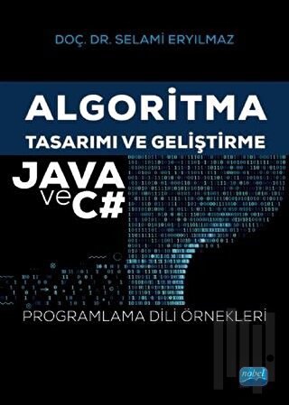 Algoritma Tasarımı ve Geliştirme - Java ve C# | Kitap Ambarı