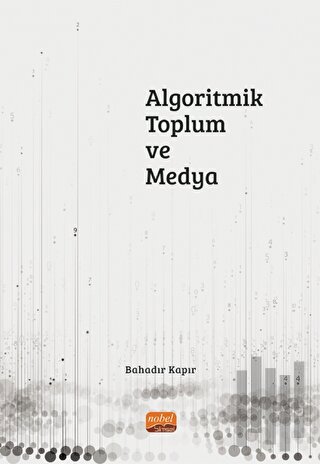 Algoritmik Toplum ve Medya | Kitap Ambarı