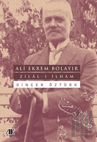 Ali Ekrem Bolayır - Zılal-ı İlham | Kitap Ambarı