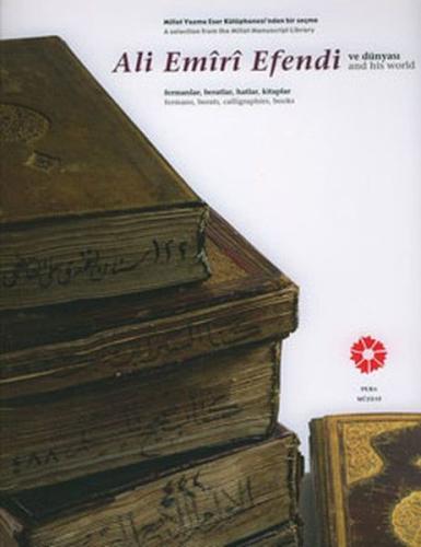 Ali Emiri Efendi ve Dünyası (Ciltli) | Kitap Ambarı