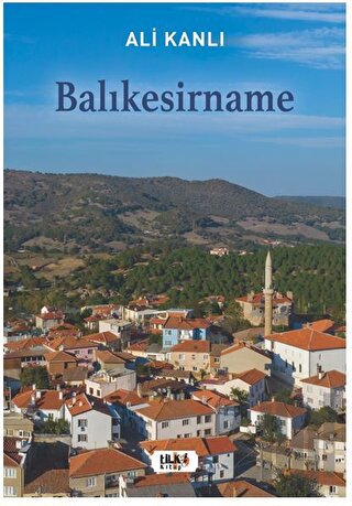 Ali Kanlı - Balıkesirname | Kitap Ambarı