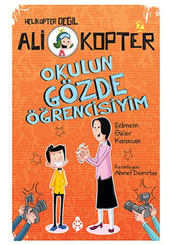 Okulun Gözde Öğrencisiyim | Kitap Ambarı