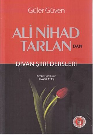 Ali Nihad Tarlan’dan - Divan Şiiri Dersleri | Kitap Ambarı