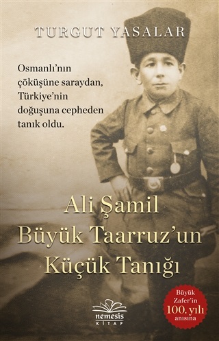 Ali Şamil Büyük Taarruz'un Küçük Tanığı | Kitap Ambarı