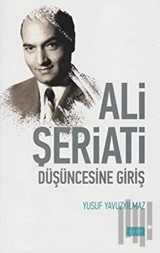 Ali Şeriati Düşüncesine Giriş | Kitap Ambarı