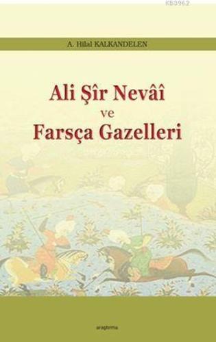 Ali Şir Nevai ve Farsça Gazelleri | Kitap Ambarı