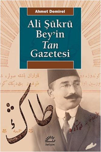 Ali Şükrü Bey’in Tan Gazetesi | Kitap Ambarı