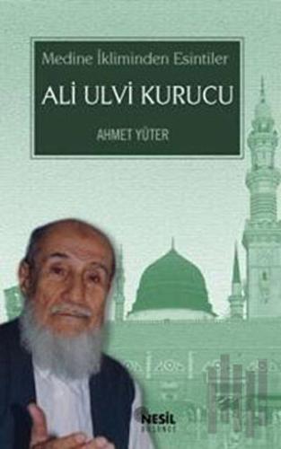 Ali Ulvi Kurucu | Kitap Ambarı