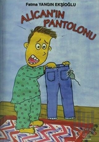 Alican'ın Pantolonu | Kitap Ambarı