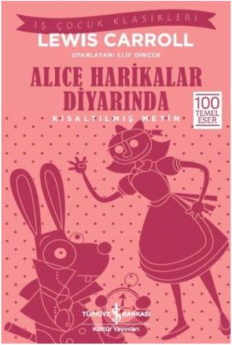 Alice Harikalar Diyarında (Kısaltılmış Metin) | Kitap Ambarı