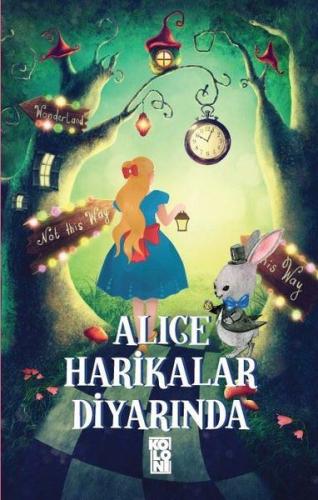 Alice Harikalar Diyarında | Kitap Ambarı