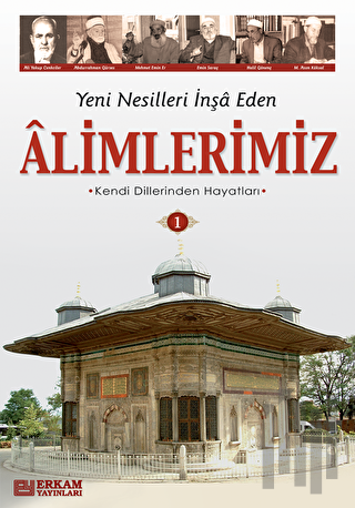 Alimlerimiz - 1 | Kitap Ambarı