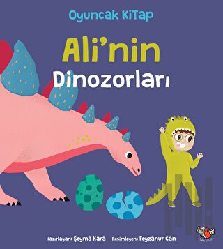 Ali'nin Dinozorları | Kitap Ambarı