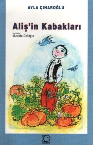 Aliş’in Kabakları | Kitap Ambarı