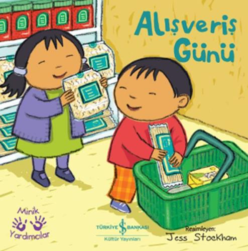 Alışveriş Günü - Minik Yardımcılar | Kitap Ambarı