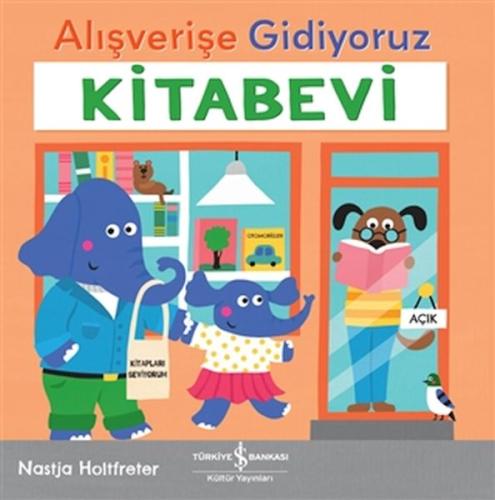 Alışverişe Gidiyoruz - Kitabevi | Kitap Ambarı