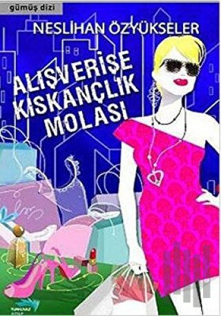 Alışverişe Kıskançlık Molası | Kitap Ambarı