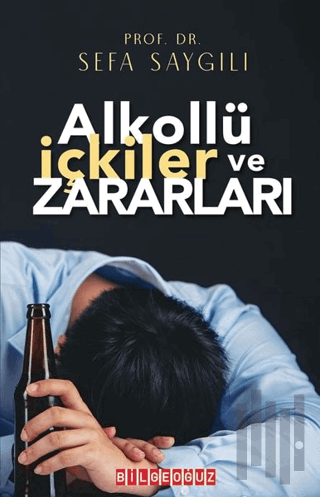 Alkollü İçkiler ve Zararları | Kitap Ambarı