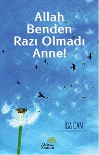 Allah Benden Razı Olmadı Anne! | Kitap Ambarı