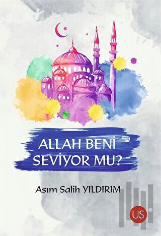 Allah Beni Seviyor mu? | Kitap Ambarı