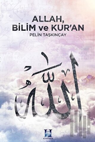 Allah, Bilim ve Kur'an | Kitap Ambarı